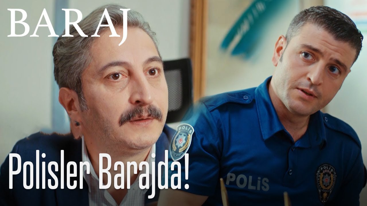 Polisler barajda- Baraj