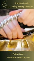 3 TỔNG TÀI SỦNG THIÊN KIM
