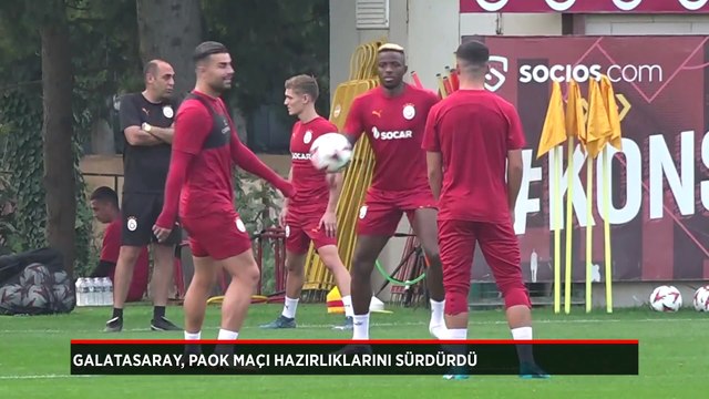 Galatasaray, PAOK maçı hazırlıklarını tamamladı