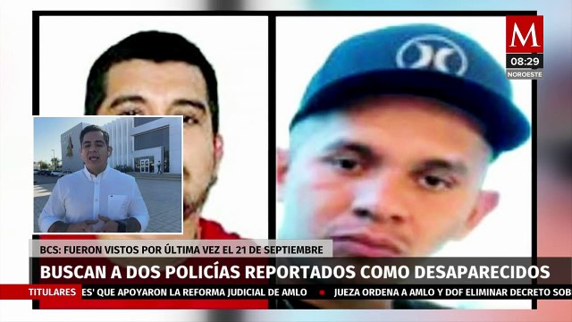 Se reportan desaparecidos dos policías en Baja California Sur