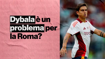 Download Video: Un Dybala senza spunto: Paulo può essere un problema per la Roma?