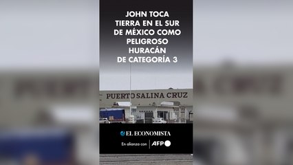 John toca tierra en el sur de México como peligroso huracán de categoría 3