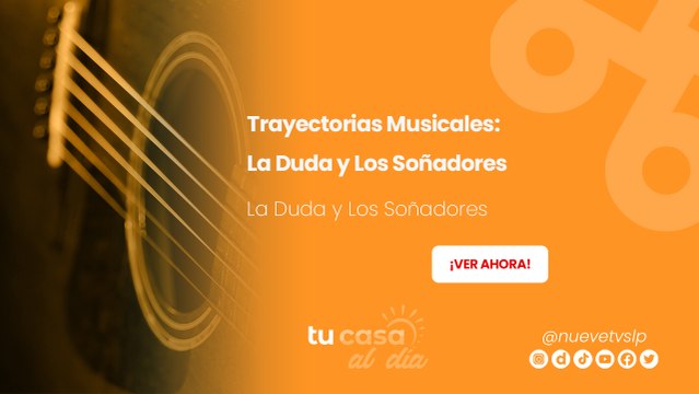 Trayectorias Musicales: La Duda y Los Soñadores