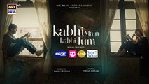 Kabhi Main Kabhi Tum Episode 24 _ Teaser _ Fahad Mustafa _ Hania Aamir _ ARY Digital(480P)