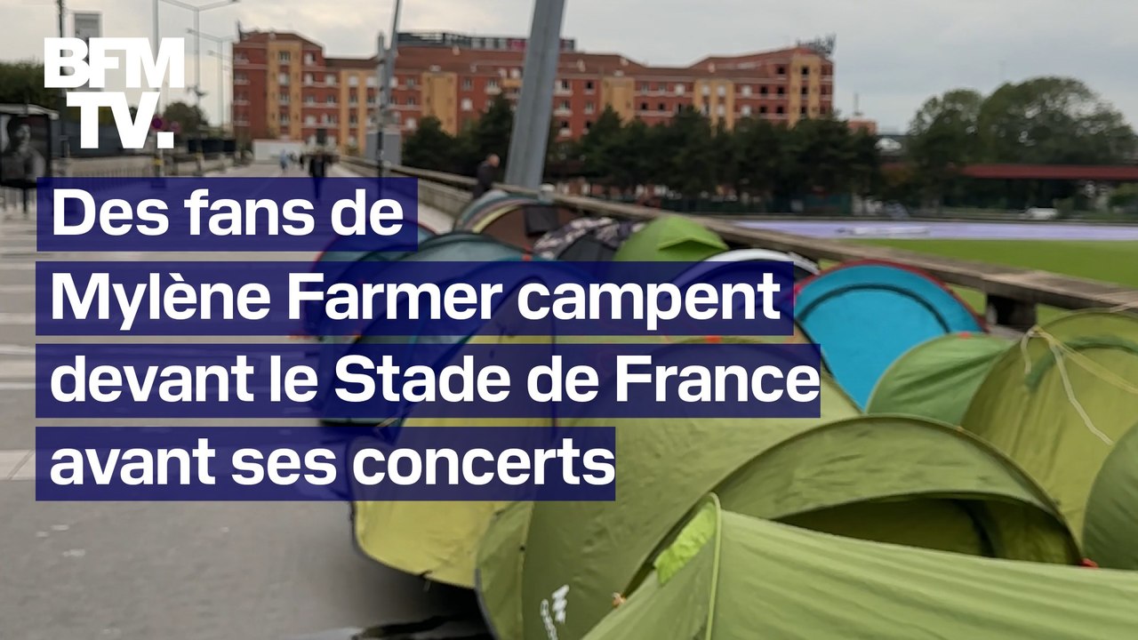 "Ça fait déjà trois jours que je dors dedans": des fans de Mylène Farmer ont installé leurs tentes devant le Stade de France avant ses concerts