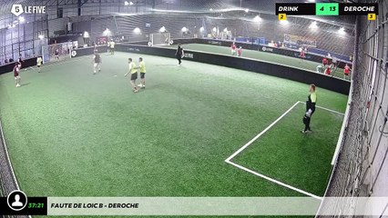 Faute de Loic B - DEROCHE