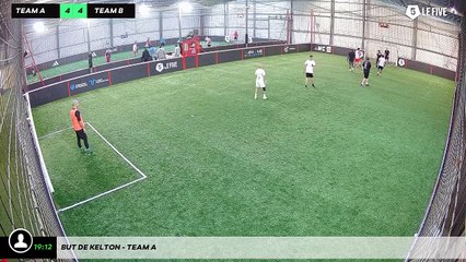 But de Kelton - Team A