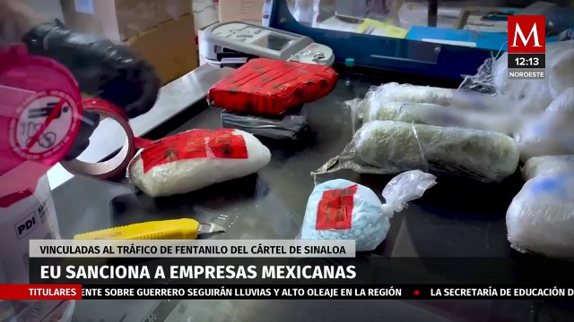 EU sanciona a farmacia y paletería de México vinculadas a tráfico de fentanilo del Cártel de Sinaloa