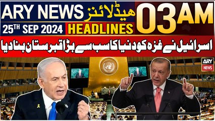 ARY News 3 AM Headlines | 25th Sep 2024 | Prime Time Headlines