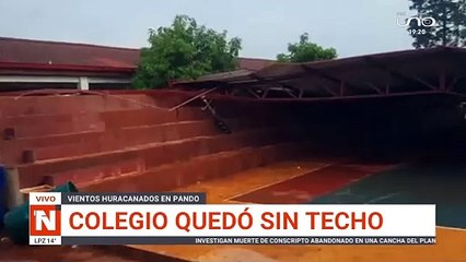 Vientos huracanado dejan sin techo a un colegio en Pando