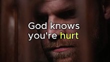 Unshakeable Faith God Knows Your Pain!