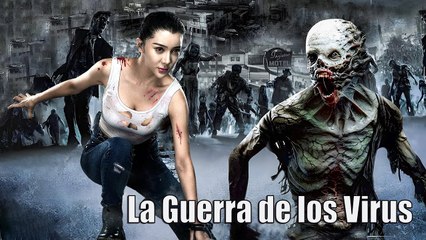 La Guerra de los Virus  Película de Acción de Ciencia Ficción  Completa en Español HD