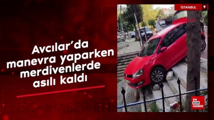 Avcılar’da manevra yaparken merdivenlerde asılı kaldı