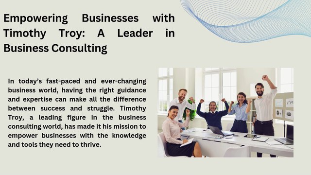 Unlocking Potential: Timothy Troy’s Comprehensive Consulting Services