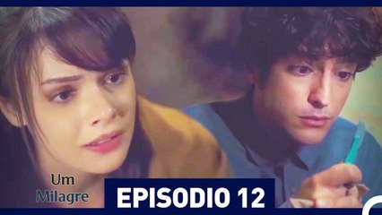 Um Milagre Episódio 12  (Dublagem em Português)