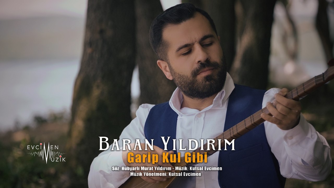 Baran Yıldırım - Kul Gibi (Official Video)