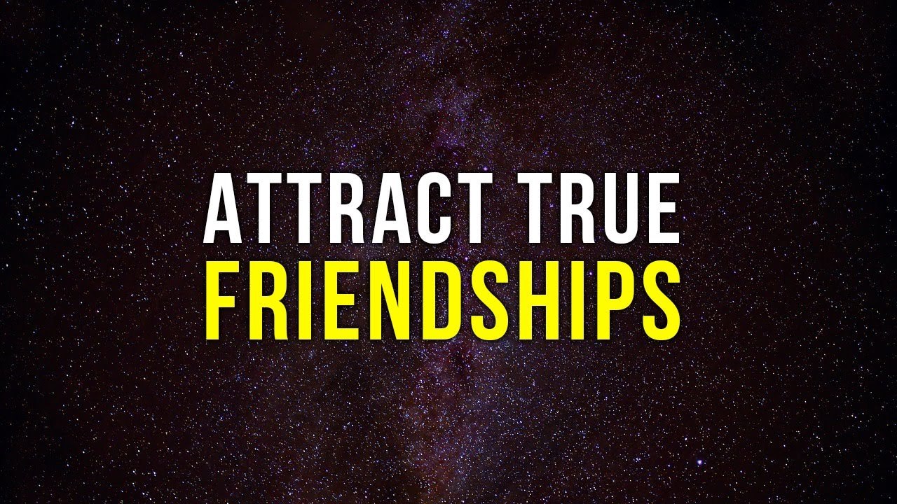 Attract Healthy Friendships | Positive Affirmations for Friendship | Build Meaningful Connections