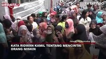 Ridwan Kamil Menjelaskan Cara Mencintai Orang Miskin