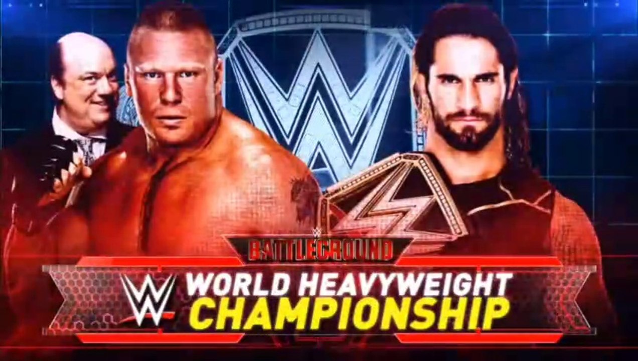 WWE Battleground 2015 - Brock Lesnar vs Seth Rollins (WWE World Heavyweight Championship)