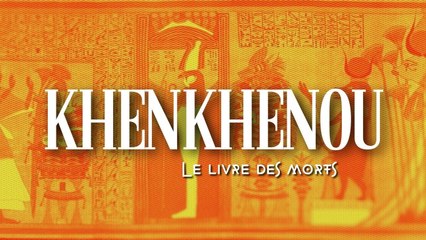 khenkhenou, la musique du livre des morts égyptien