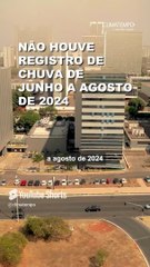 Brasília pode igualar seu recorde histórico de seca se não chover até o início de outubro!