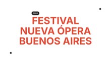 Festival Nueva Ópera Buenos Aires 2024 | 5º Edición | Teaser