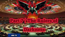 Part 7 ¦ The Rulers of Darkness