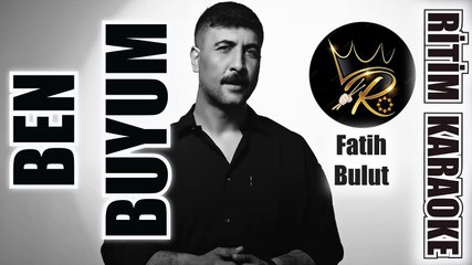 Download Video: Ben Buyum - Fatih Bulut ✩ Ritim Karaoke (Uşşak Minör Maya 8/8 Düyek Disko Beste Hakkı Bulut)