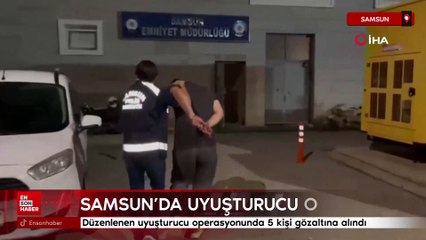 Samsun'da polis tarafından düzenlenen uyuşturucu operasyonu