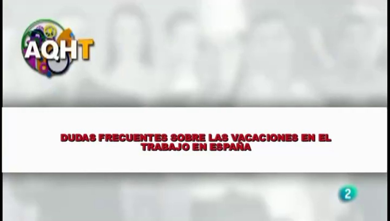 DUDAS FRECUENTES SOBRE LAS VACACIONES EN EL TRABAJO EN ESPAÑA