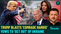Trump Blasts Biden and Kamala: ‘I’ll End the Ukraine War’, Calls Zelensky the Greatest Salesman!