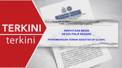 [TERKINI] Polis siasat dakwaan wujudnya pusat kuarantin di dalam, luar negara