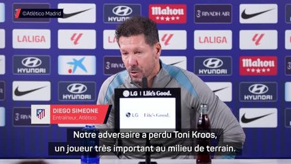 Atlético - Simeone voit que le Real cherche comment remplacer Kroos