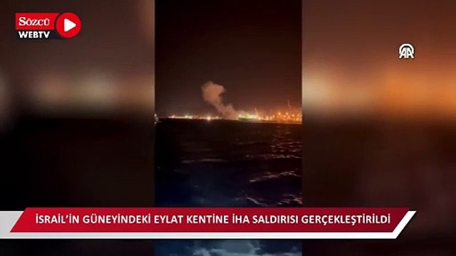 İsrail’in güneyindeki Eylat kentine İHA saldırısı gerçekleştirildi