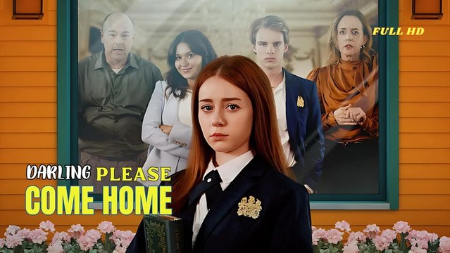 Darling Please Come Home (2024) - Full Moive