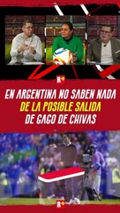 En ARGENTINA no saben NADA de una posible SALIDA de GAGO