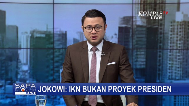 Penegasan Jokowi soal Pemindahan Ibu Kota ke IKN: Bukan Proyek Presiden, tapi Seluruh Rakyat