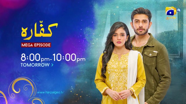 Kaffara Mega Episode 64 65 Promo Tomorrow at 800 PM only on Har Pal Geo