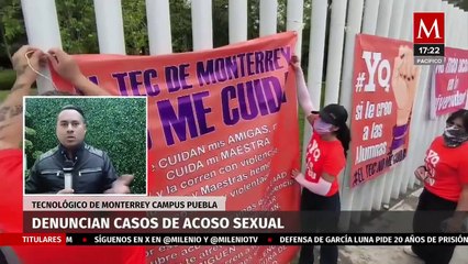 Alumnas del Tecnológico de Monterrey campus Puebla denuncian casos de acoso sexual