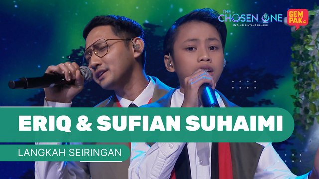 ERIQ & SUFIAN SUHAIMI - LANGKAH SEIRINGAN | The Chosen One Musim 2