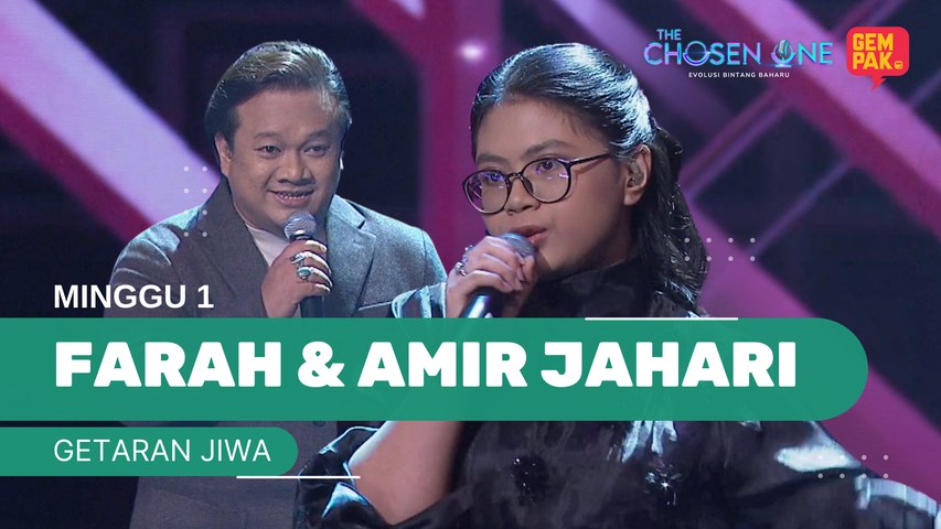 FARAH & AMIR JAHARI - GETARAN JIWA | THE CHOSEN ONE MUSIM 2