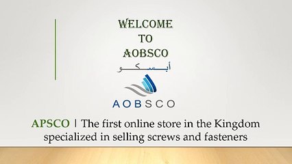 Reliable Fasteners Manufacturer in Saudi Arabia – Quality Solutions by AOBSCO