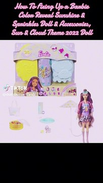 How To Fixing Up a Barbie Color Reveal Sunshine & Sprinkles Doll & Accessories, Sun & Cloud Theme 2022 Doll