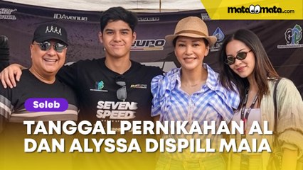 Tanggal Pernikahan Al Ghazali dan Alyssa Daguise Dispill Maia Estianty: Mendekati Tengah...