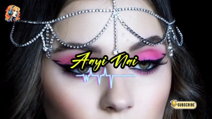 Aayi Nai -Full Video Song _ Latest Trending Songs (1080P_HD)