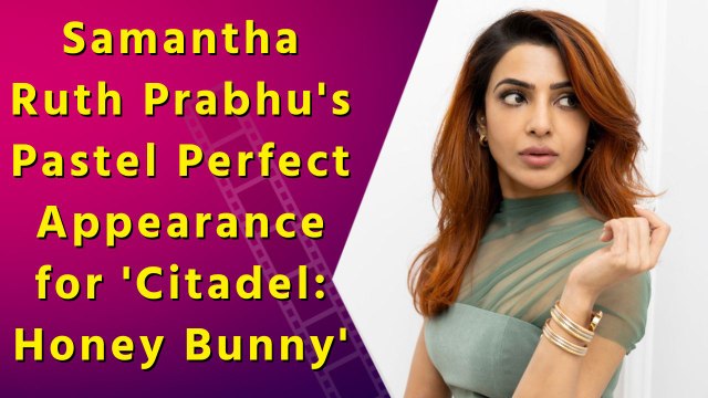 Samantha Ruth Prabhu Slays in Pastel Perfection for 'Citadel: Honey Bunny' Promotions