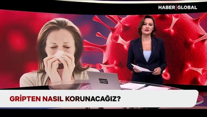 Gripten korunma yolları neler?