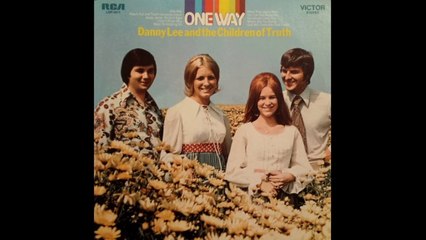 Danny Lee & The Children of Truth - album One way 1971