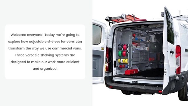 The Advantages of Adjustable Shelving for Commercial Vans