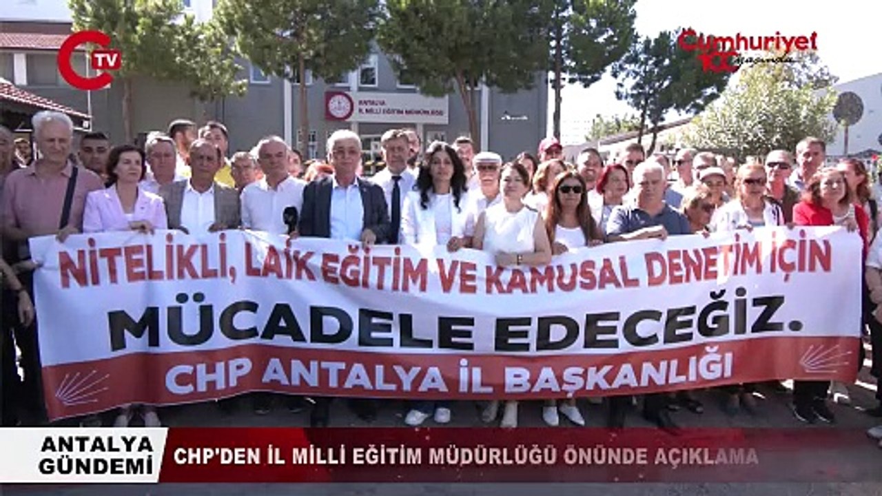 CHP Antalya İl Milli Eğitim Müdürlüğü Önünde Açıklama Yaptı